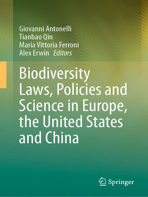 cover image of Biodiversity Laws, Policies and Science in Europe, the United States and China